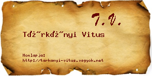 Tárkányi Vitus névjegykártya